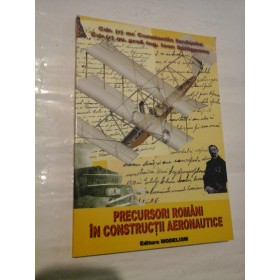    PRECURSORI  ROMANI  IN  CONSTRUCTII  AERONAUTICE  -  Iordache Constantin * Salageanu Ioan  
